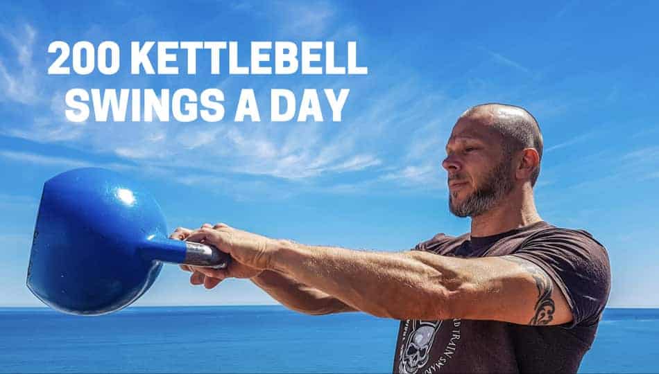 200 kettlebell swings done everyday