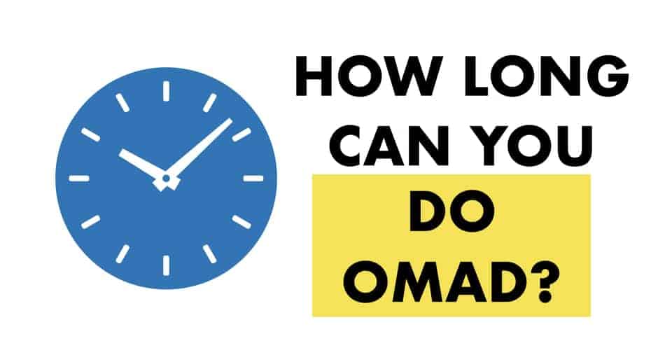 how long should you do omad for