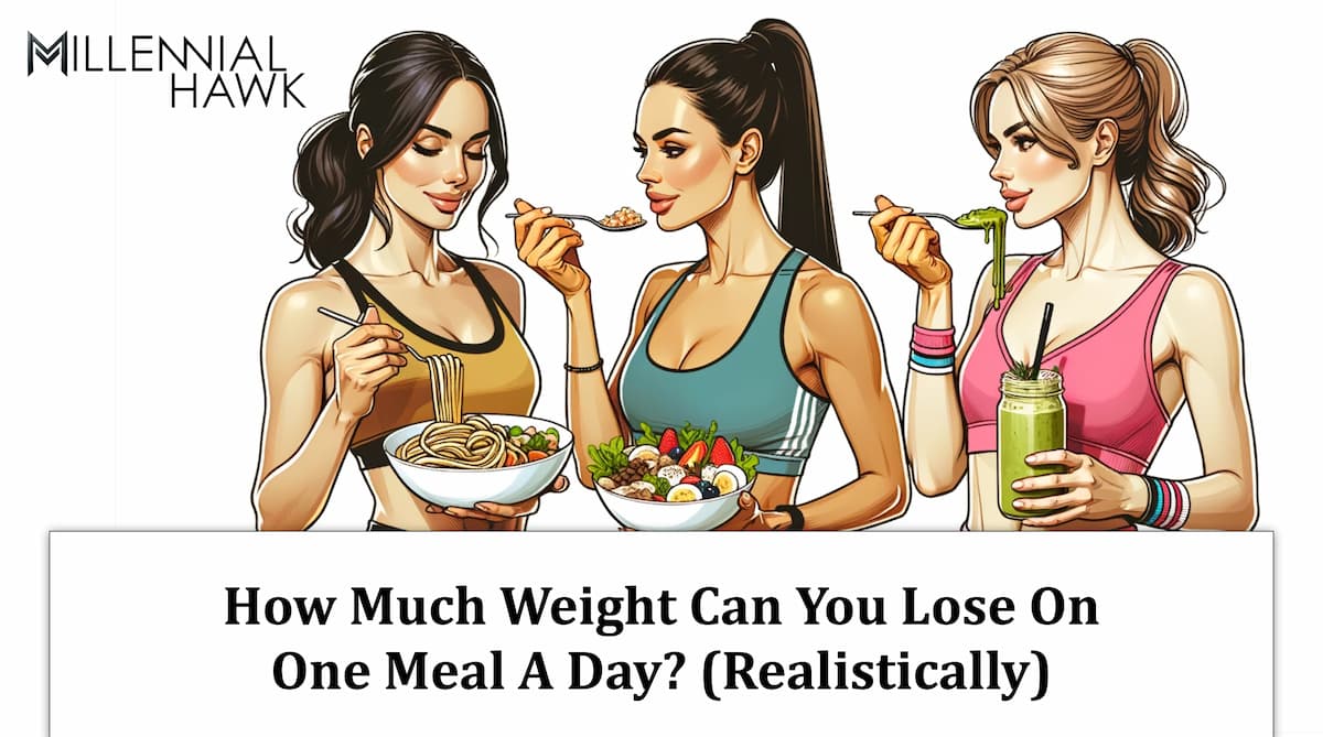 How Much Weight Can You Lose On One Meal A Day? (Realistically)