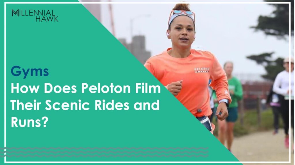 Peloton Scenic rides and classes filmed