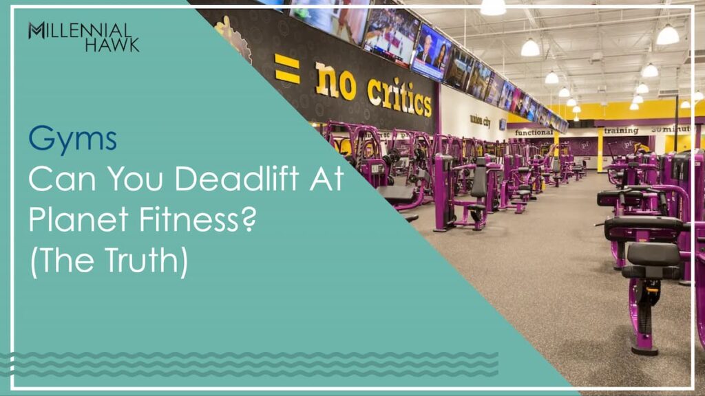deadlifting at planet fitness
